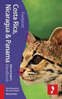 Costa Rica, Nicaragua & Panama Footprint Handbook