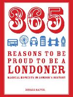 365 Reasons to be Proud to be a Londoner