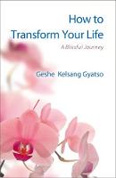 How to Transform Your Life