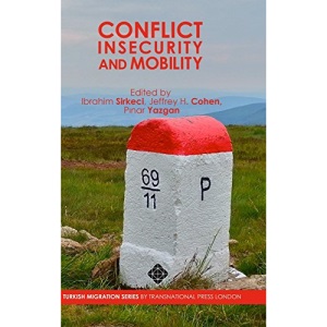 Conflict, Insecurity and Mobility