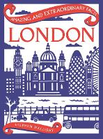 Amazing & Extraordinary Facts: London