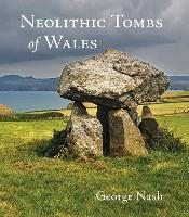 Neolithic Tombs of Wales