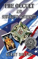 The Occult and Subversive Movements