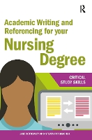 Academic Writing and Referencing for your Nursing Degree