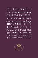 Al-Ghazali on the Condemnation of Pride and Self-Admiration