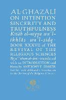 Al-Ghazali on Intention, Sincerity and Truthfulness