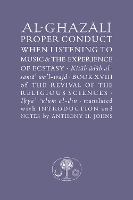 Al-Ghazali on Proper Conduct when Listening to Music and the Experience of Ecstasy