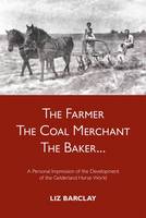 The Farmer, the Coal Merchant, the Baker