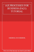 tAX PROCESSES FOR BUSINESS (FA21) TUTORIAL