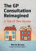The GP Consultation Reimagined