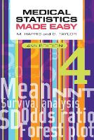 Medical Statistics Made Easy, fourth edition