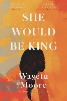 She Would Be King
