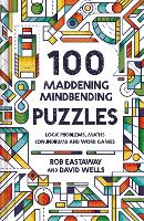 100 Maddening Mindbending Puzzles