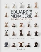 Edward's Menagerie: The New Collection