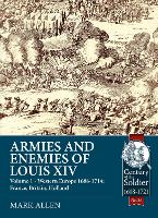 Armies and Enemies of Louis XIV