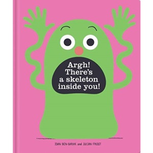 Argh! There's a Skeleton Inside You!