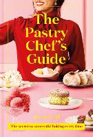 The Pastry Chef's Guide