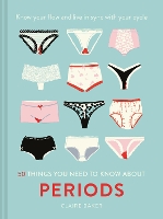 50 Things You Need to Know About Periods