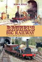 Brunel's Big Railway