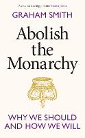 Abolish the Monarchy