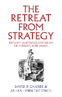 The Retreat from Strategy