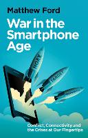 War in the Smartphone Age