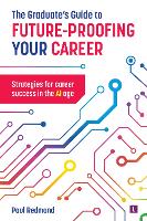 The Graduate's Guide to Future-Proofing your Career