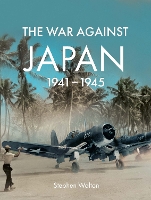 The War Against Japan: 1941-1945