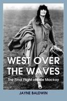 West Over the Waves