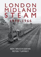 London Midland Steam 1948 to 1966