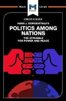 An Analysis of Hans J. Morgenthau's Politics Among Nations