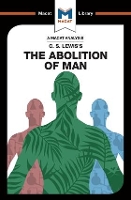 An Analysis of C.S. Lewis's The Abolition of Man