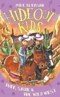 Tuff, Sadie & the Wild West