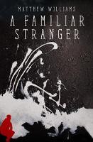 A Familiar Stranger