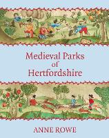 Medieval Parks of Hertfordshire