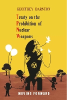 TPNW - Treaty on the Prohibition of Nuclear Weapons