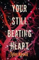 Your Still Beating Heart