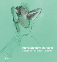 Impressionists on Paper