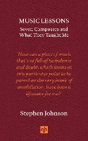 Music Lessons: Seven Composers and What They Taught Me