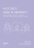 A FLY Girl’s Guide to University
