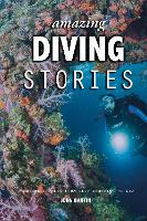 Amazing Diving Stories