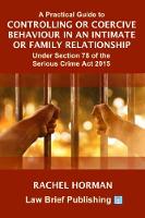 A Practical Guide to Coercive Control for Legal Practitioners and Victims