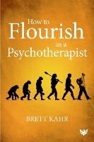 How to Flourish as a Psychotherapist