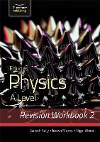 Eduqas Physics A Level - Revision Workbook 2