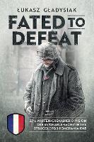 Fated to Defeat