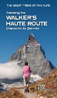 Trekking the Walker's Haute Route