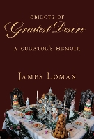 Objects of Greatest Desire
