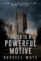Greed is a Powerful Motive