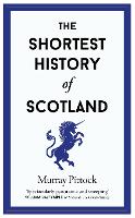 The Shortest History of Scotland