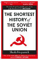 The Shortest History of the Soviet Union